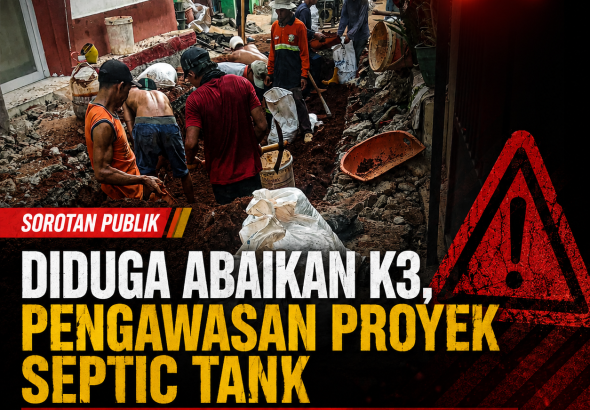 Diduga Abaikan K3, Pengawasan Proyek Septic Tank di Jakarta Barat Disorot